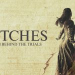 Witches: The Truth Behind the Trials (2024) ซีรีส์เบื้องหลังเรื่องราวอันน่าสะพรึงกลัว 6 เรื่องเกี่ยวกับการพิจารณาคดีแม่มด